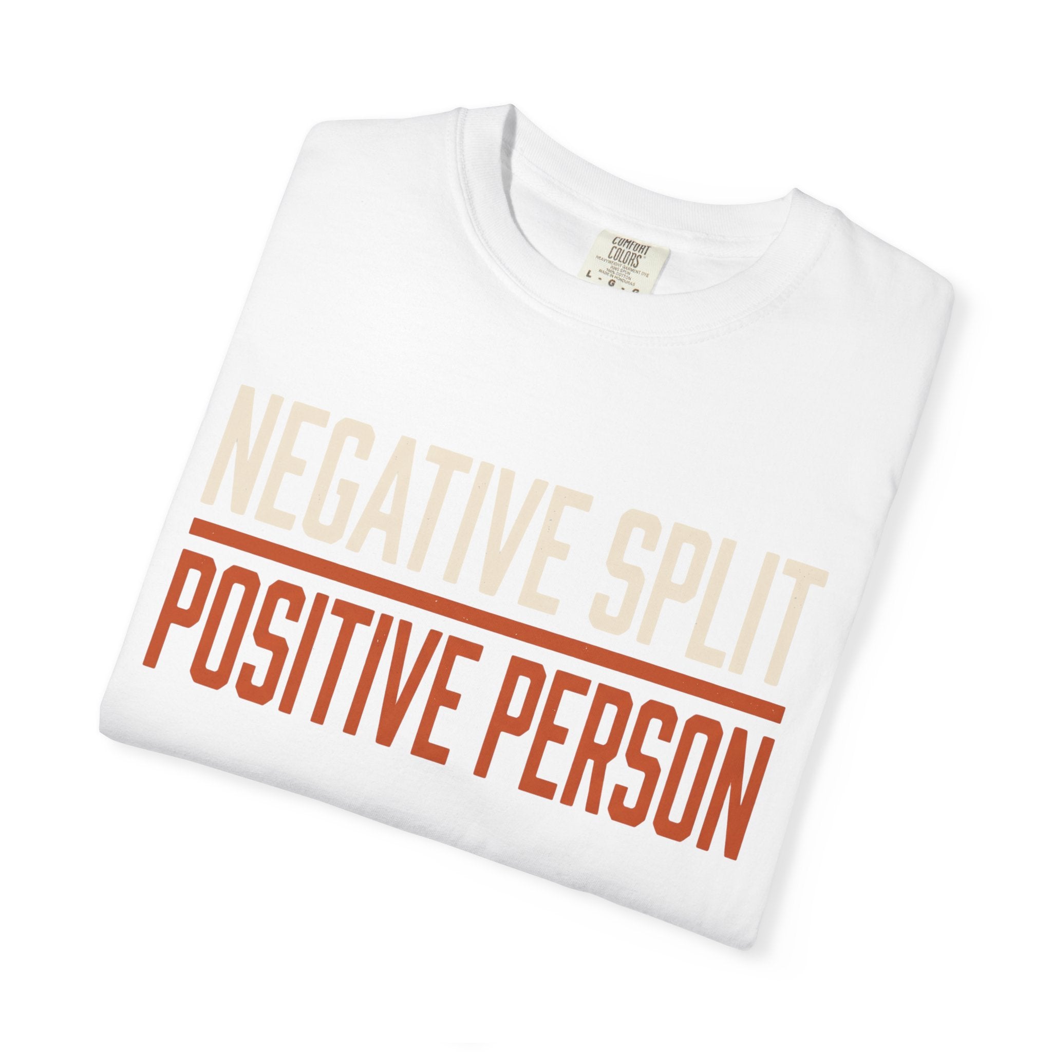 Negative Split Positive Person Tee