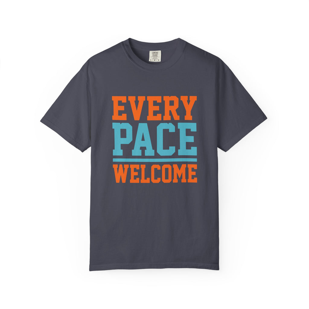 Every Pace Welcome Tee