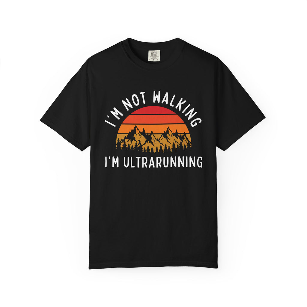 I'm Not Walking Tee
