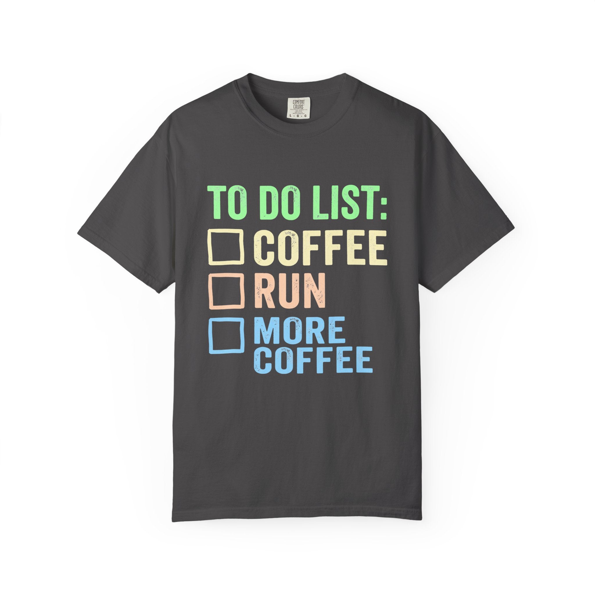 To Do List: Coffee, Run, More Coffee Tee