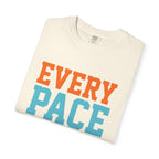 Every Pace Welcome Tee