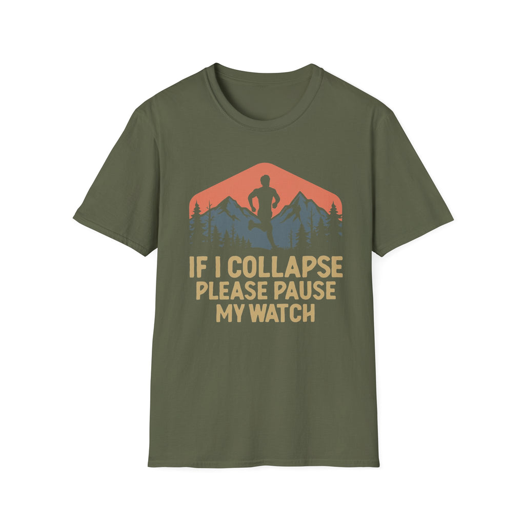 If I Collapse Please Pause My Watch Tee