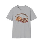 Will Run for Sourdough T-Shirt