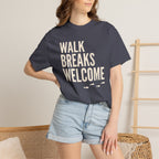 Walk Breaks Welcome Tee