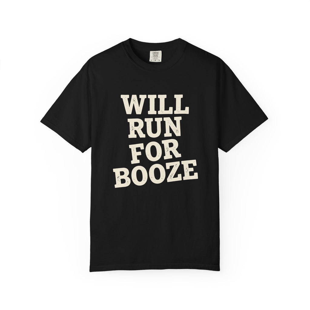 Will Run for Booze Tee