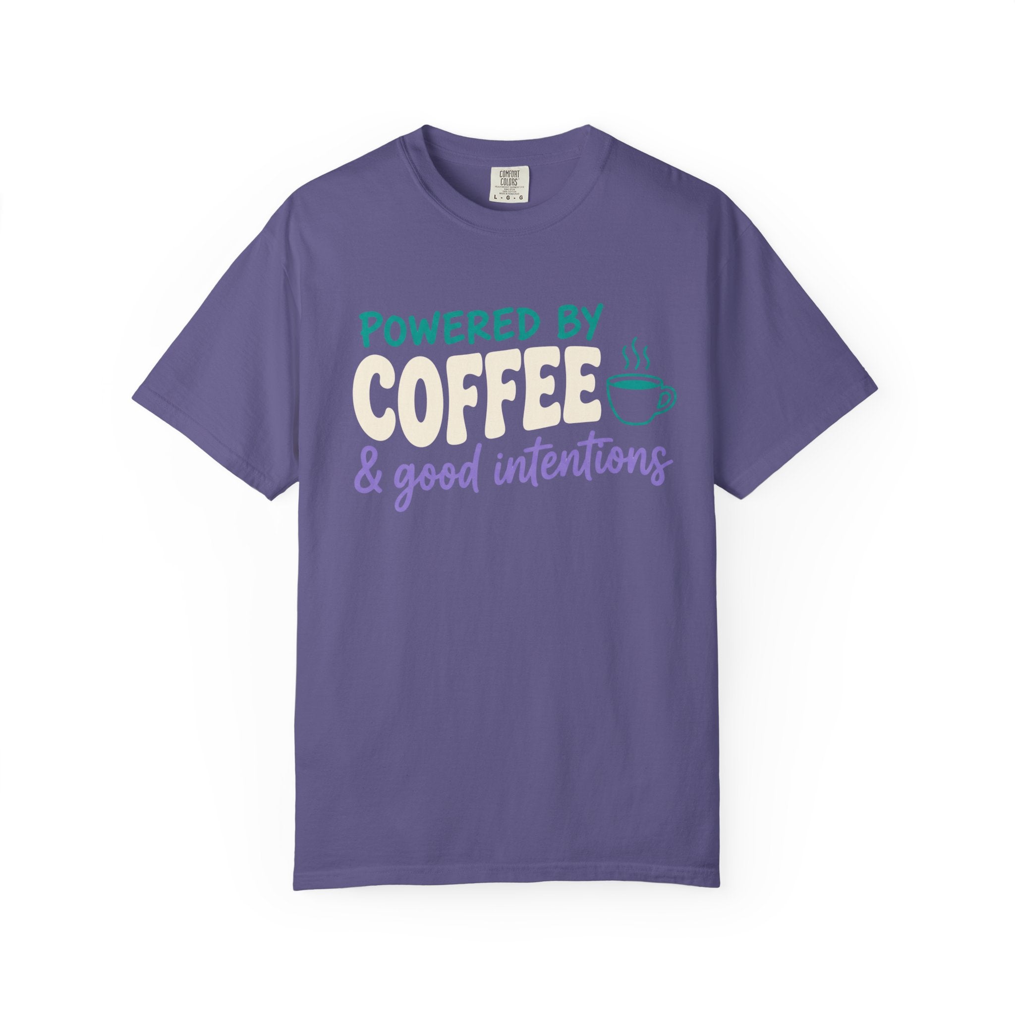 Coffee & Good Intentions Tee