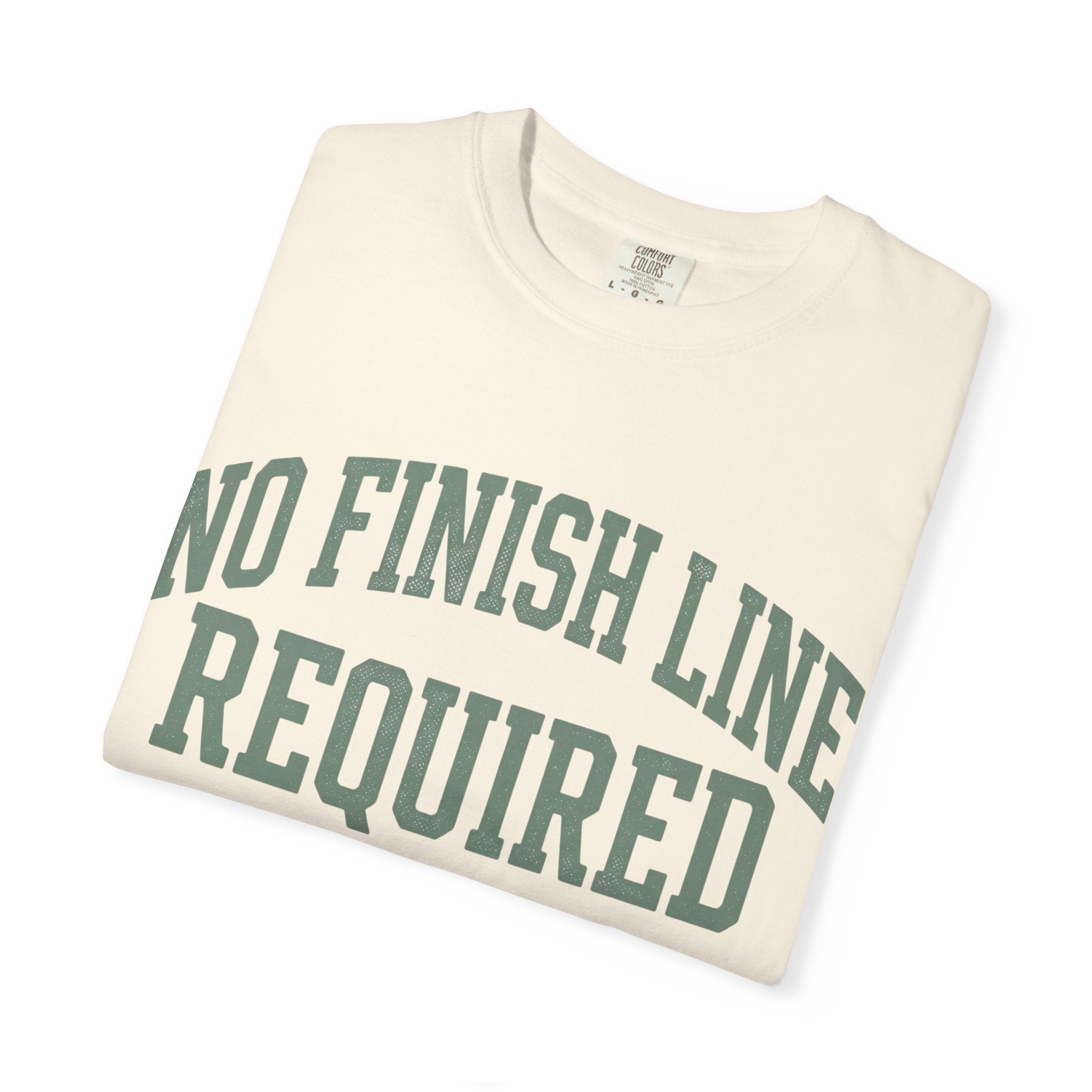 No Finish Line Required Tee