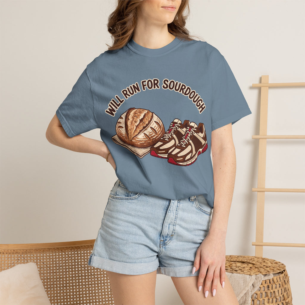 Will Run for Sourdough Tee