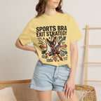Sports Bra Exit Strategy Tee