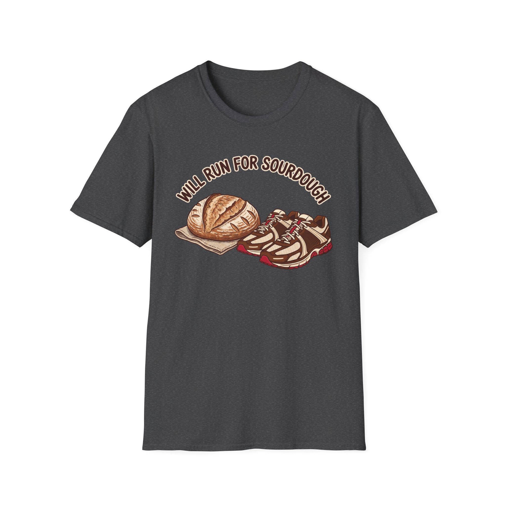 Will Run for Sourdough T-Shirt