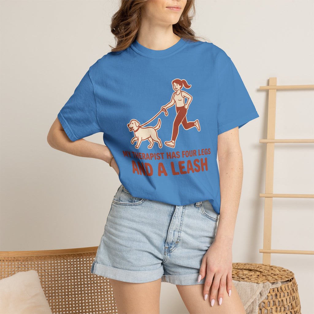 My Therapist Has Four Legs Tee