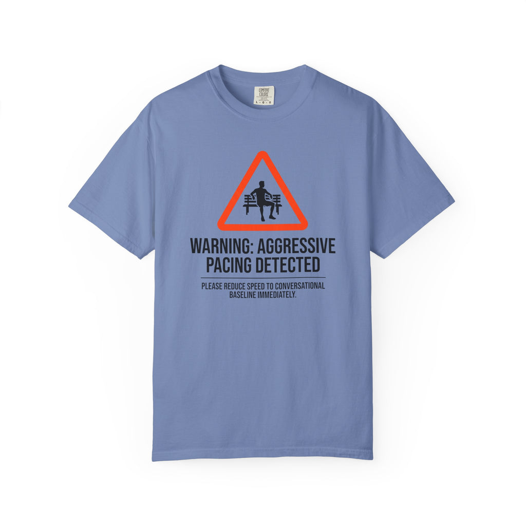 Aggressive Pacing Tee