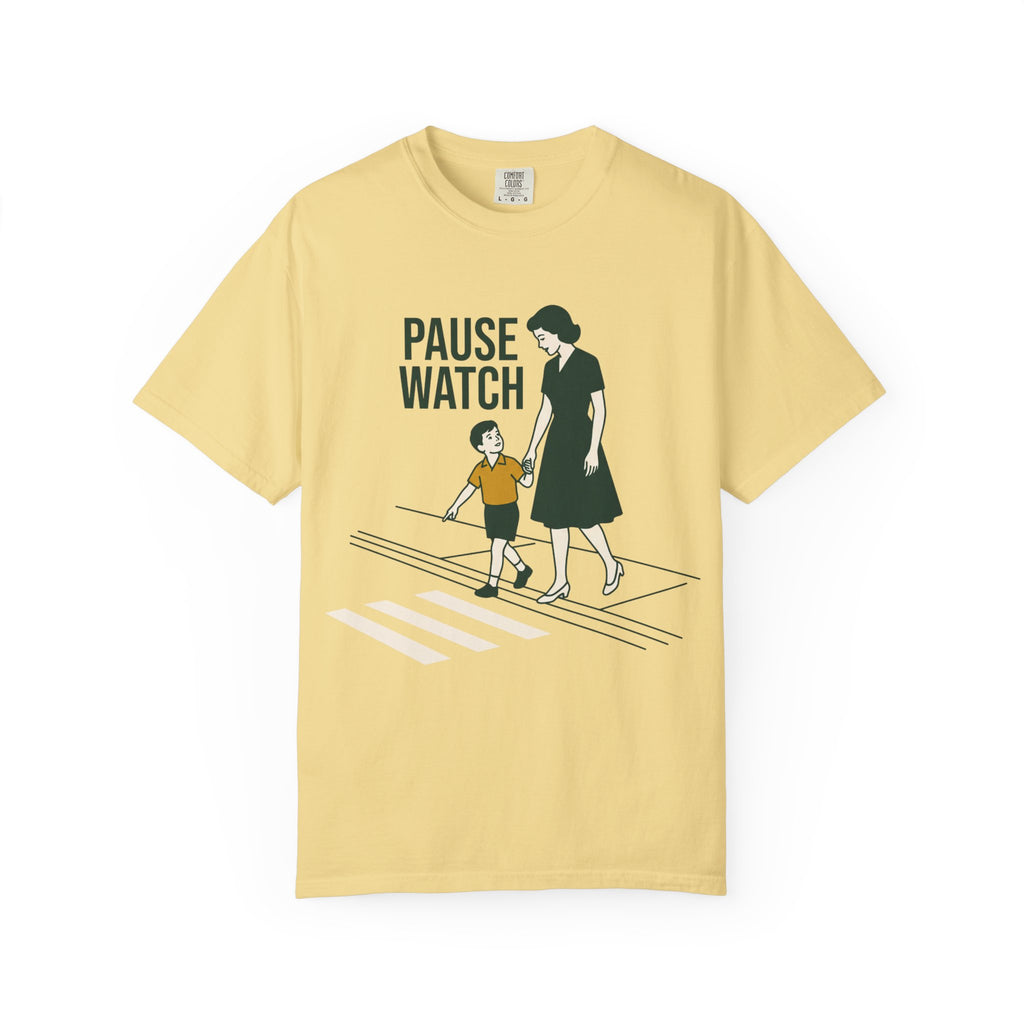 Crosswalk? Pause Watch. Tee