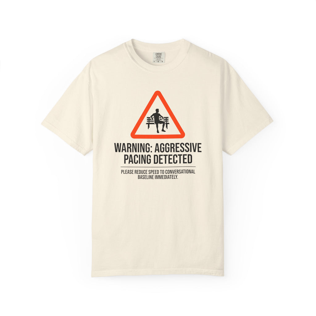 Aggressive Pacing Tee