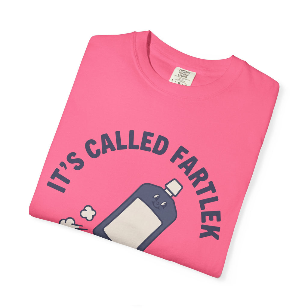 Called Fartlek For A Reason Tee