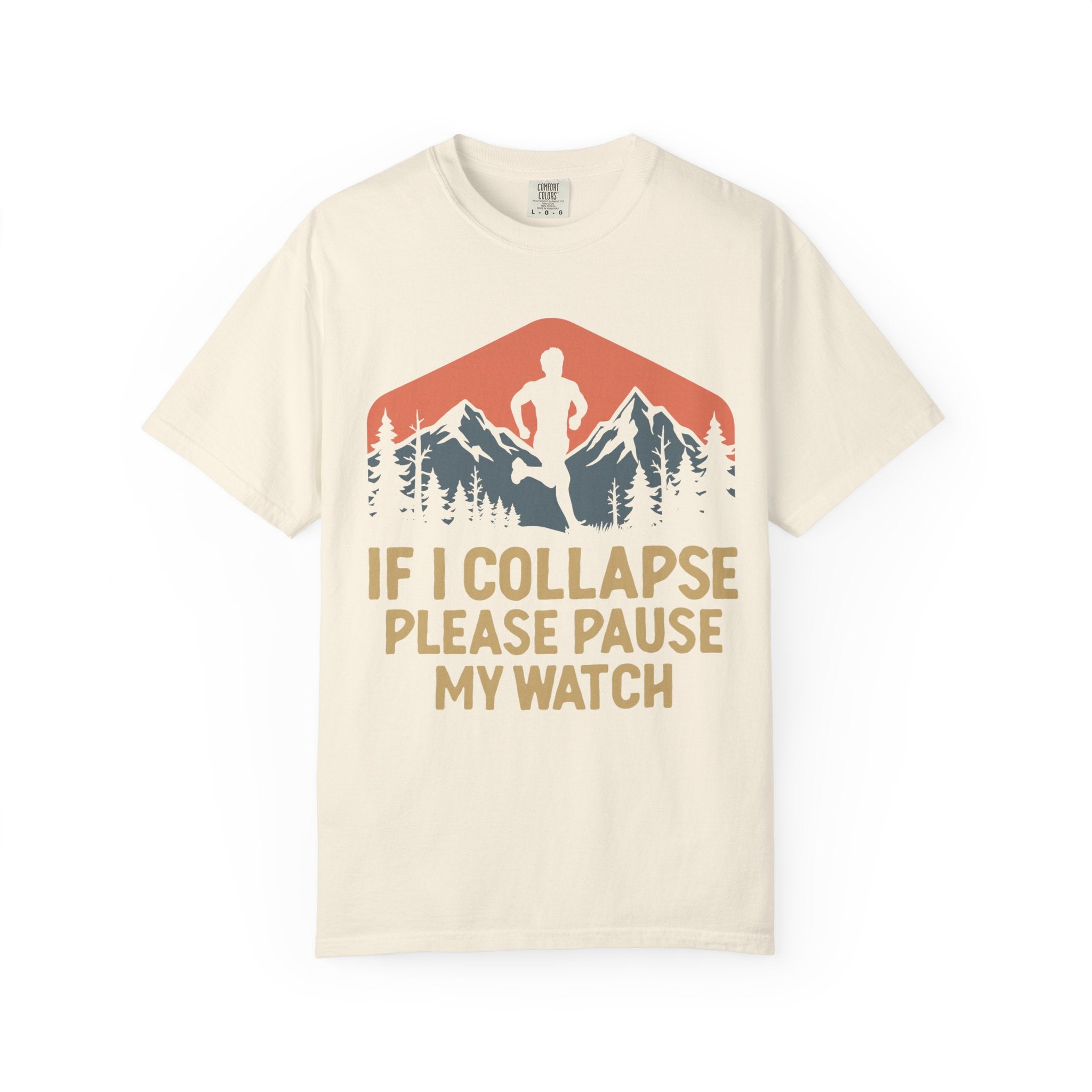 If I Collapse, Please Pause My Watch Tee