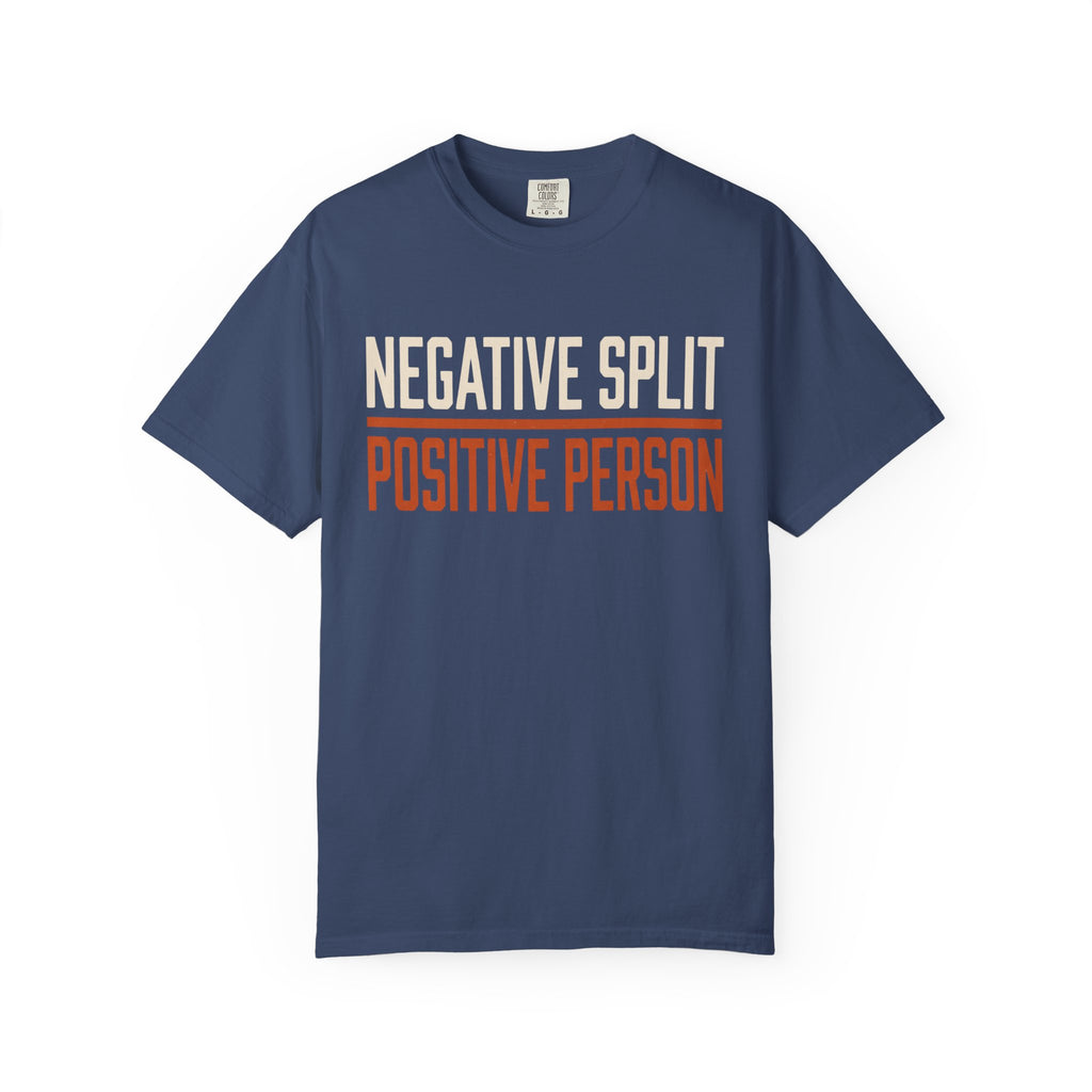 Negative Split Positive Person Tee