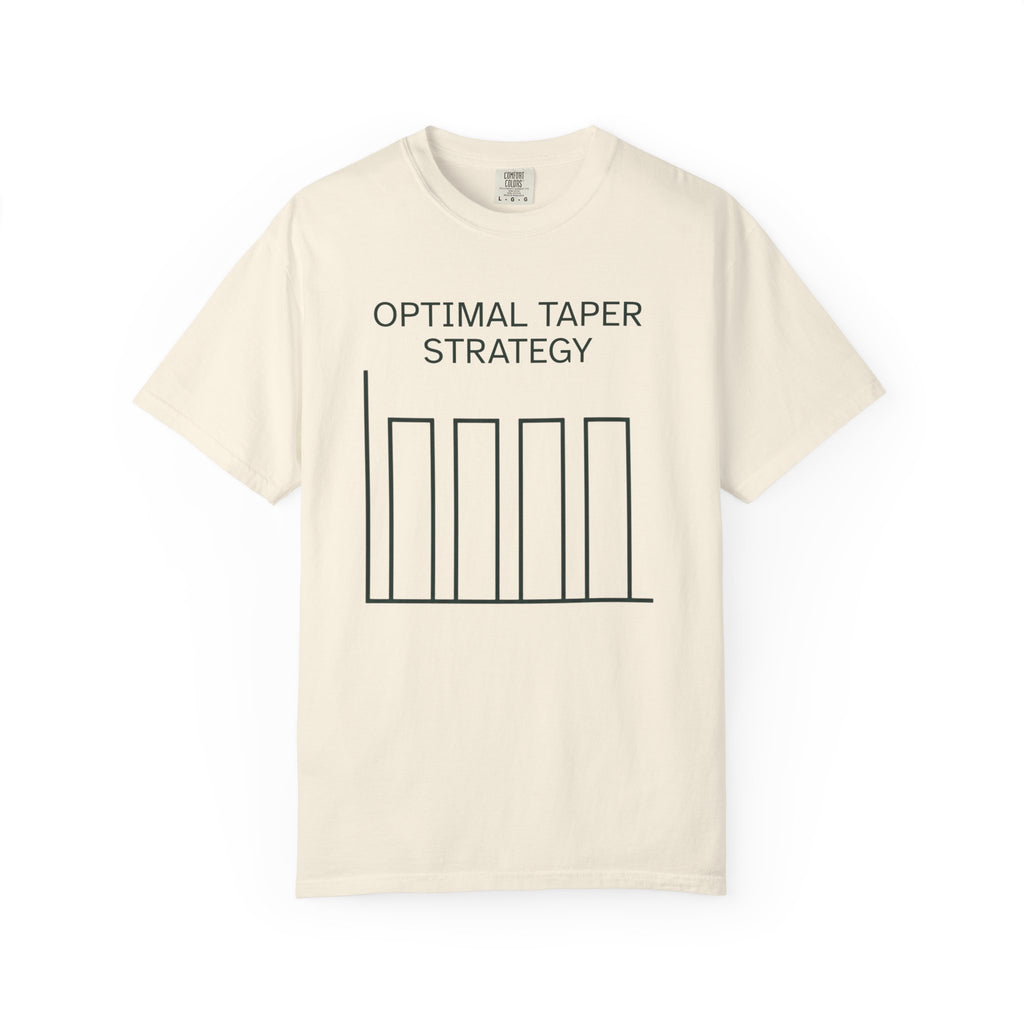 Optimal Taper Strategy Tee