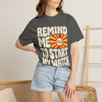 Remind Me to Start My Watch Tee