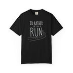 I'd Rather Be on a Run Tee