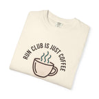Run Club Is Just Coffee Tee