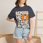 Remind Me to Start My Watch Tee