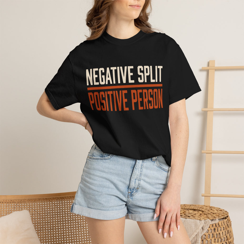 Negative Split Positive Person Tee