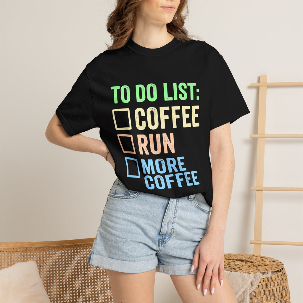 To Do List: Coffee, Run, More Coffee Tee