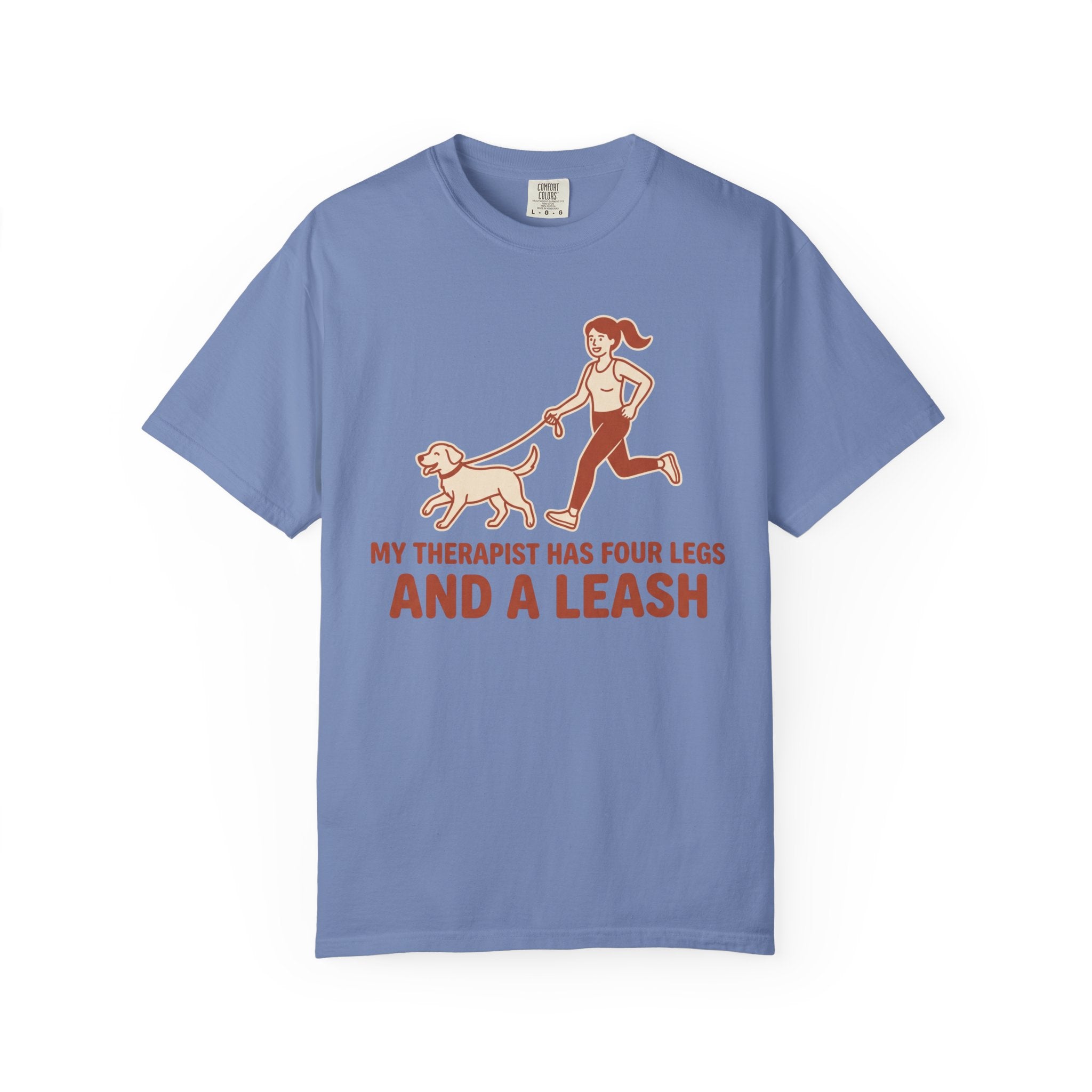 My Therapist Has Four Legs Tee