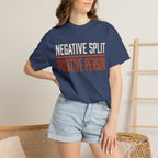 Negative Split Positive Person Tee