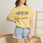 I Run So I Can Nap Harder Tee
