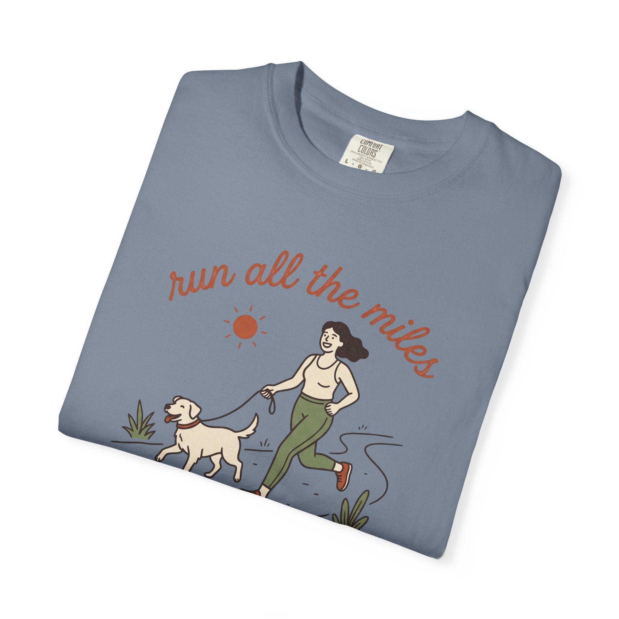 Run All the Miles, Pet All the Dogs Tee