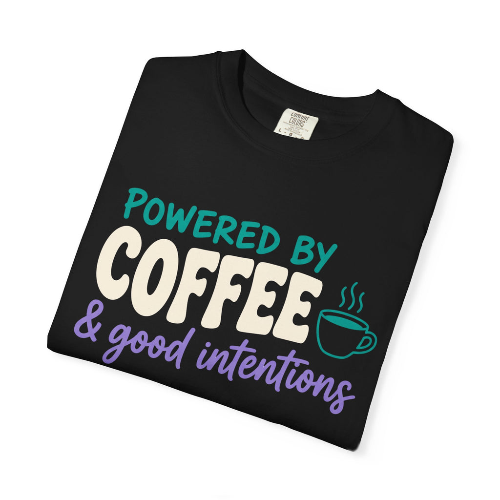 Coffee & Good Intentions Tee
