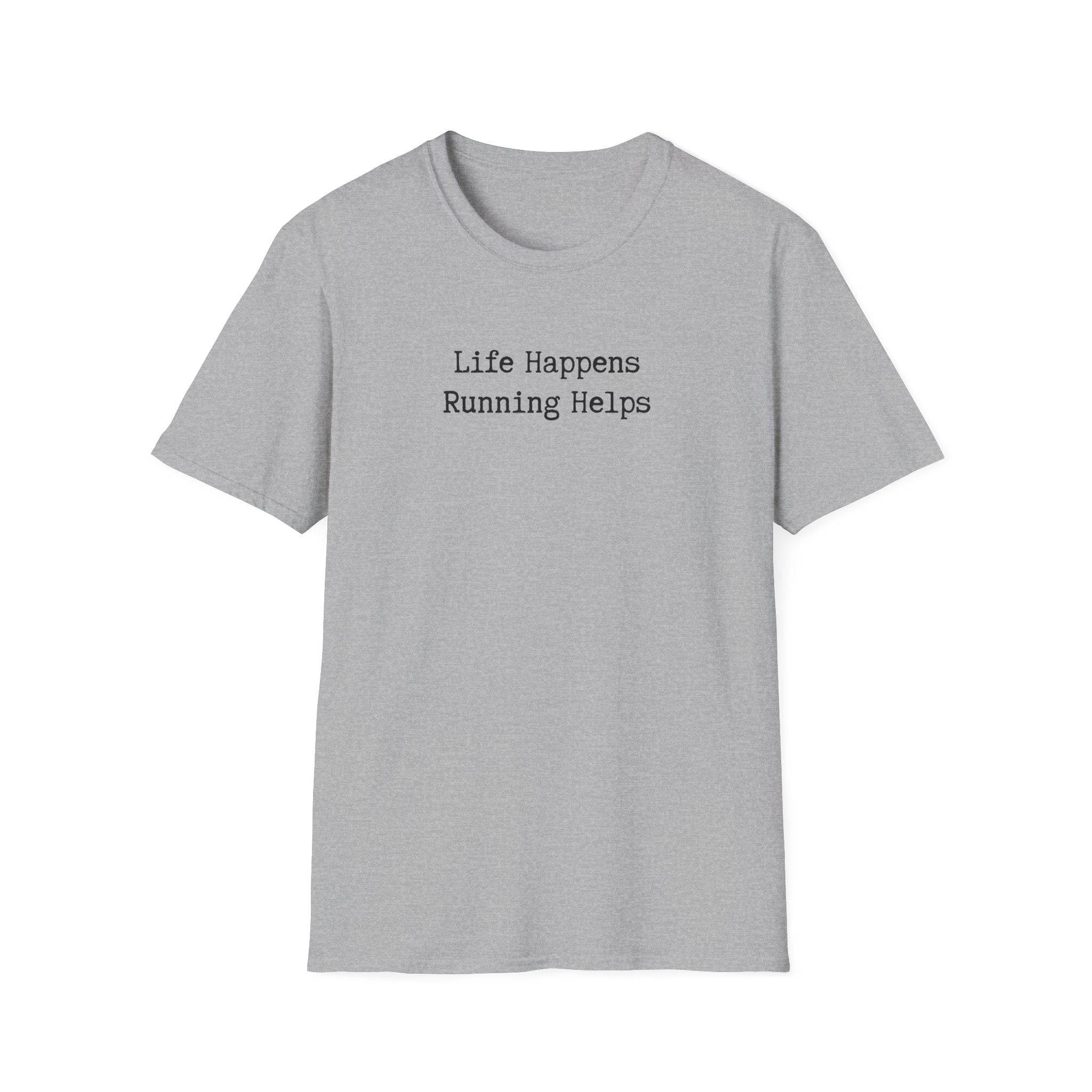 Life Happens Running Helps T-Shirt