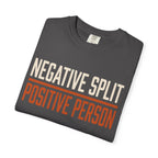 Negative Split Positive Person Tee