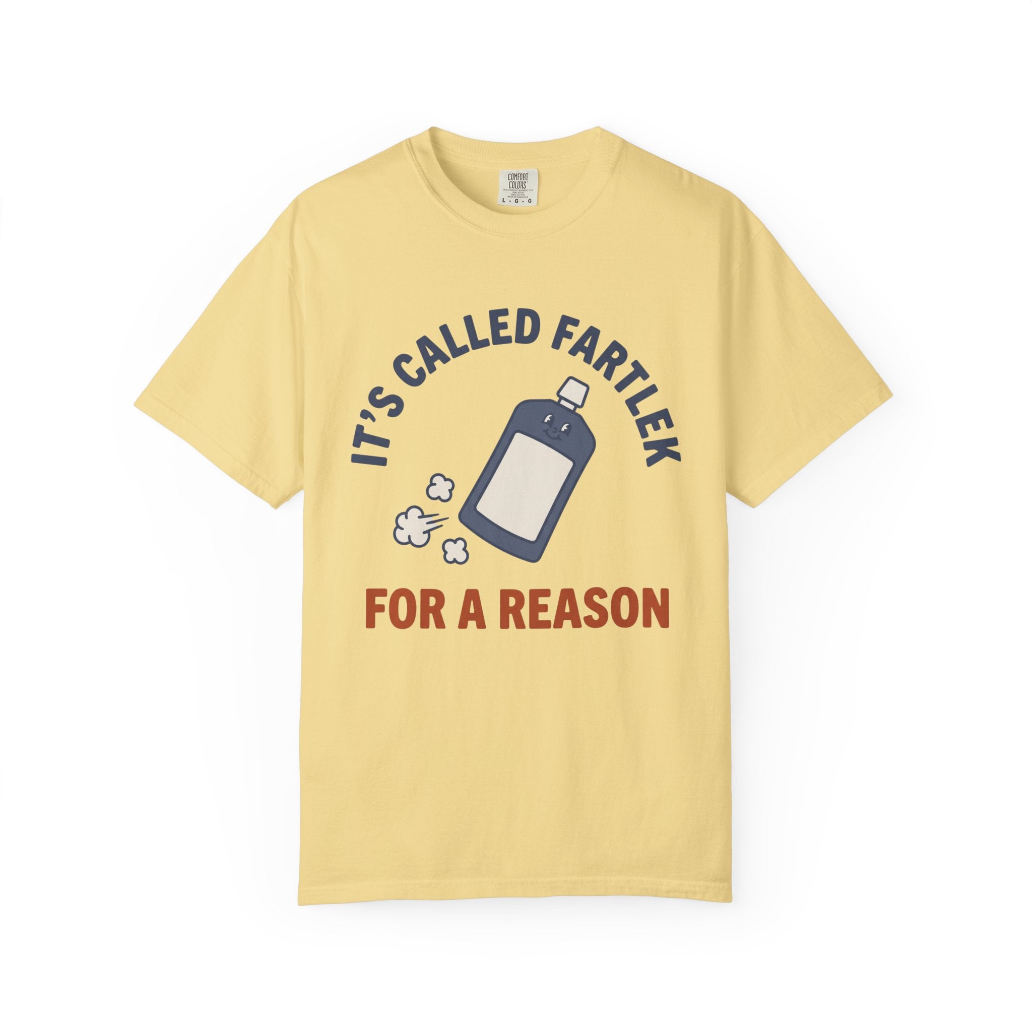 Called Fartlek For A Reason Tee