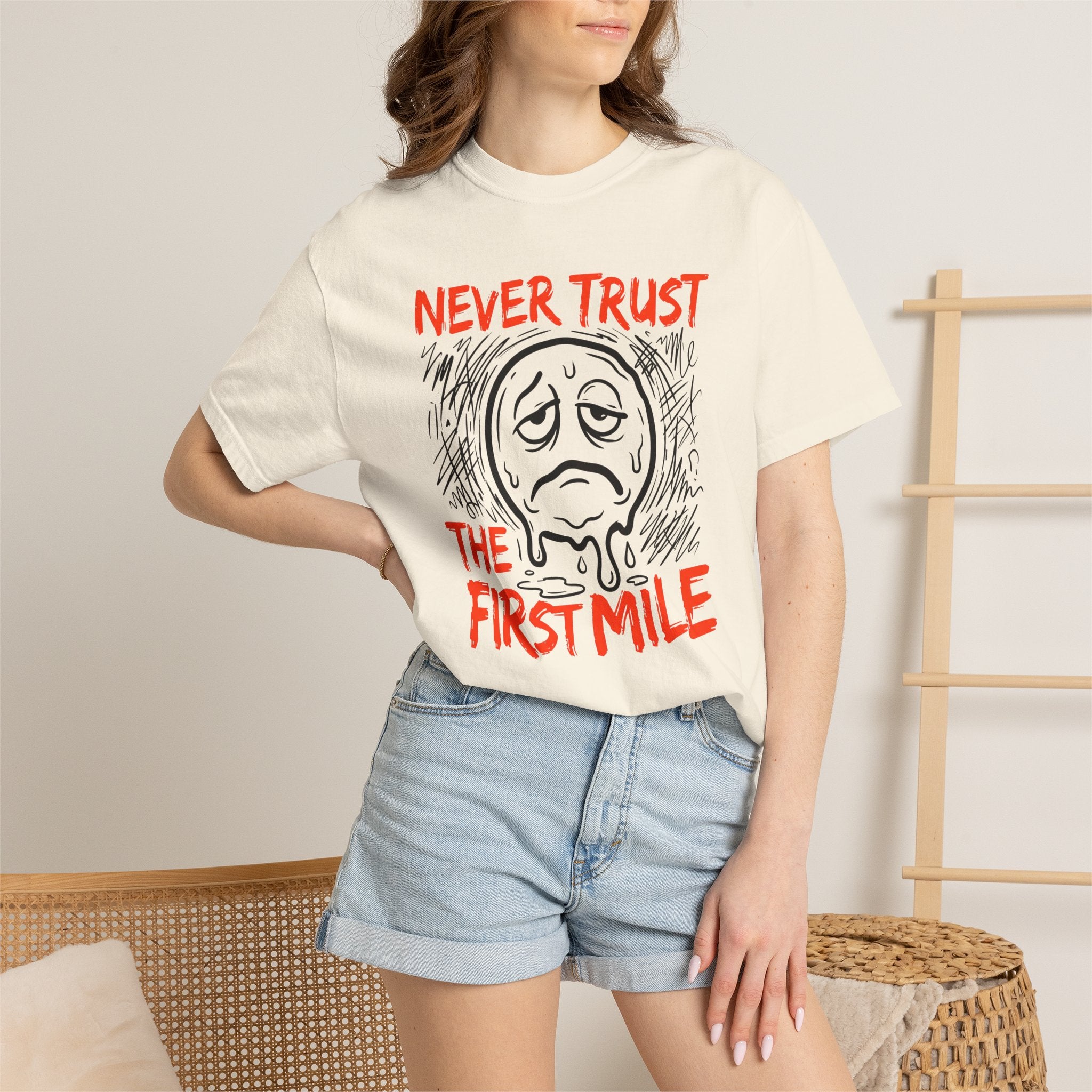 Never Trust the First Mile Tee