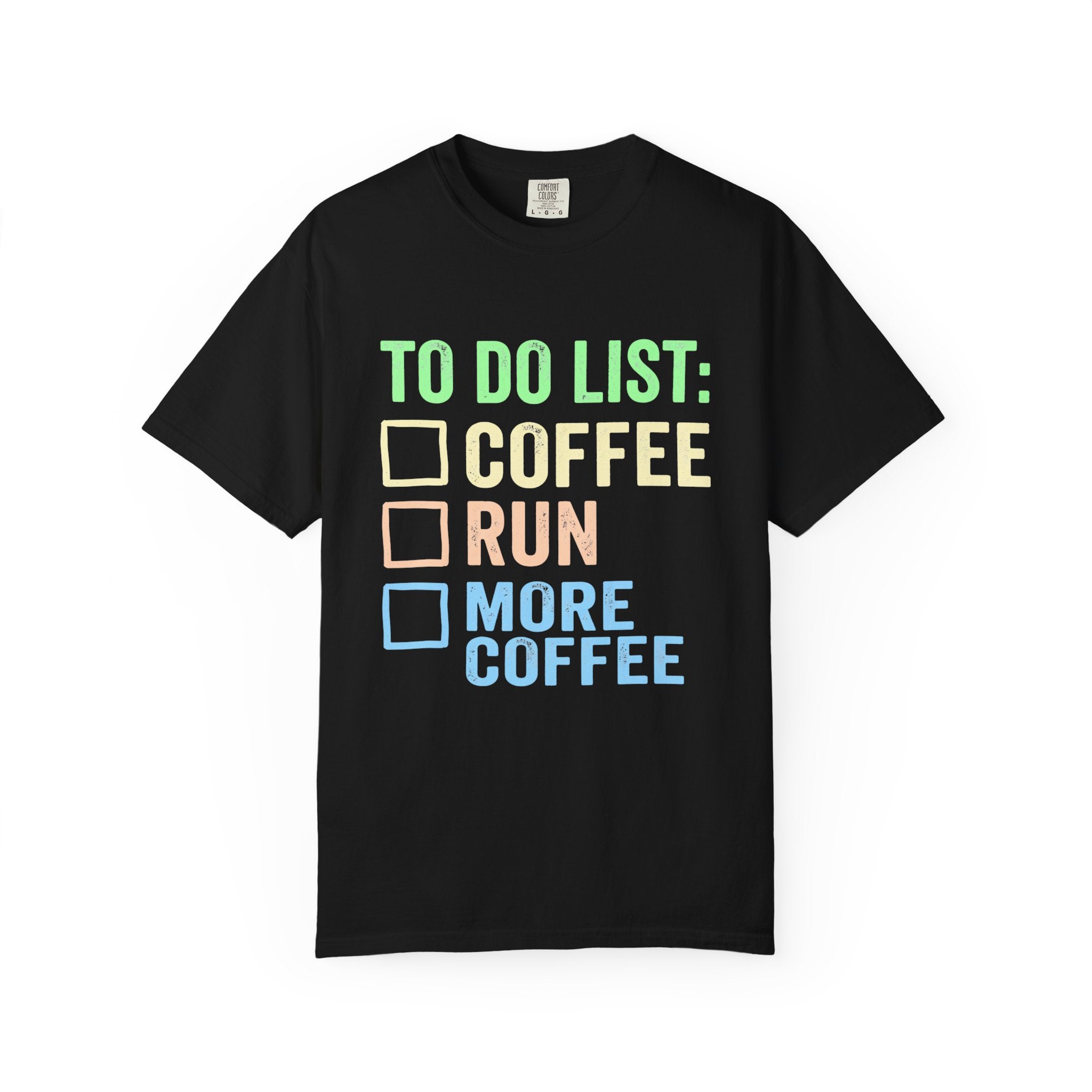 To Do List: Coffee, Run, More Coffee Tee