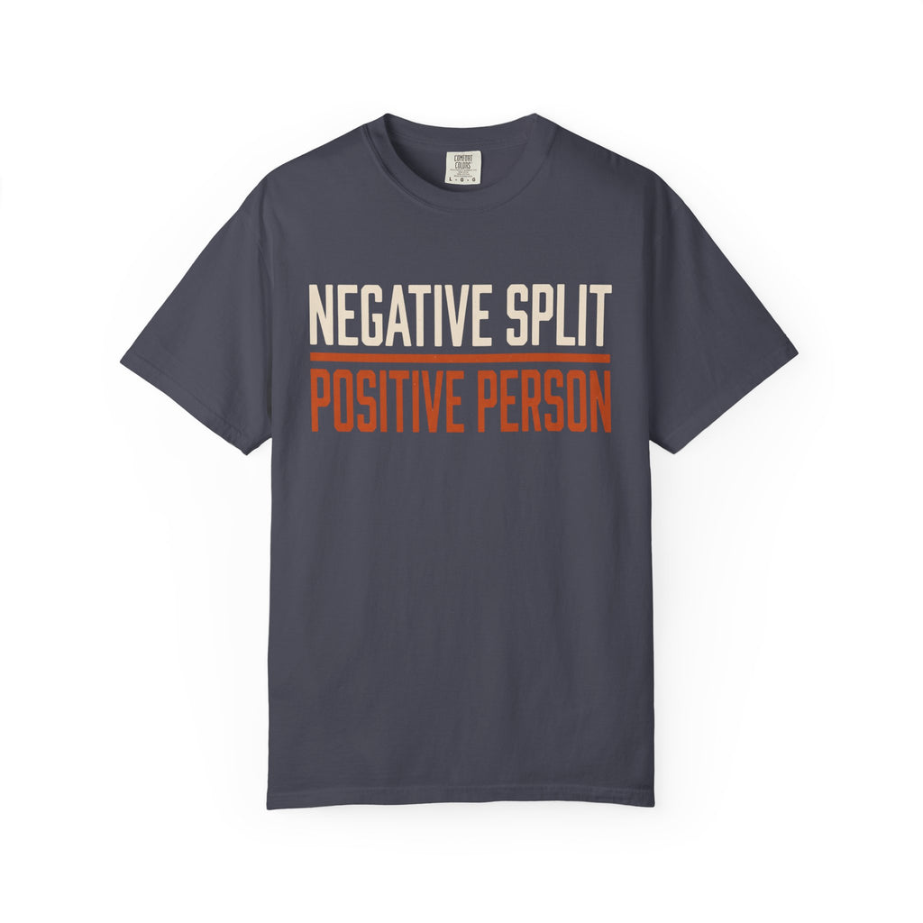 Negative Split Positive Person Tee