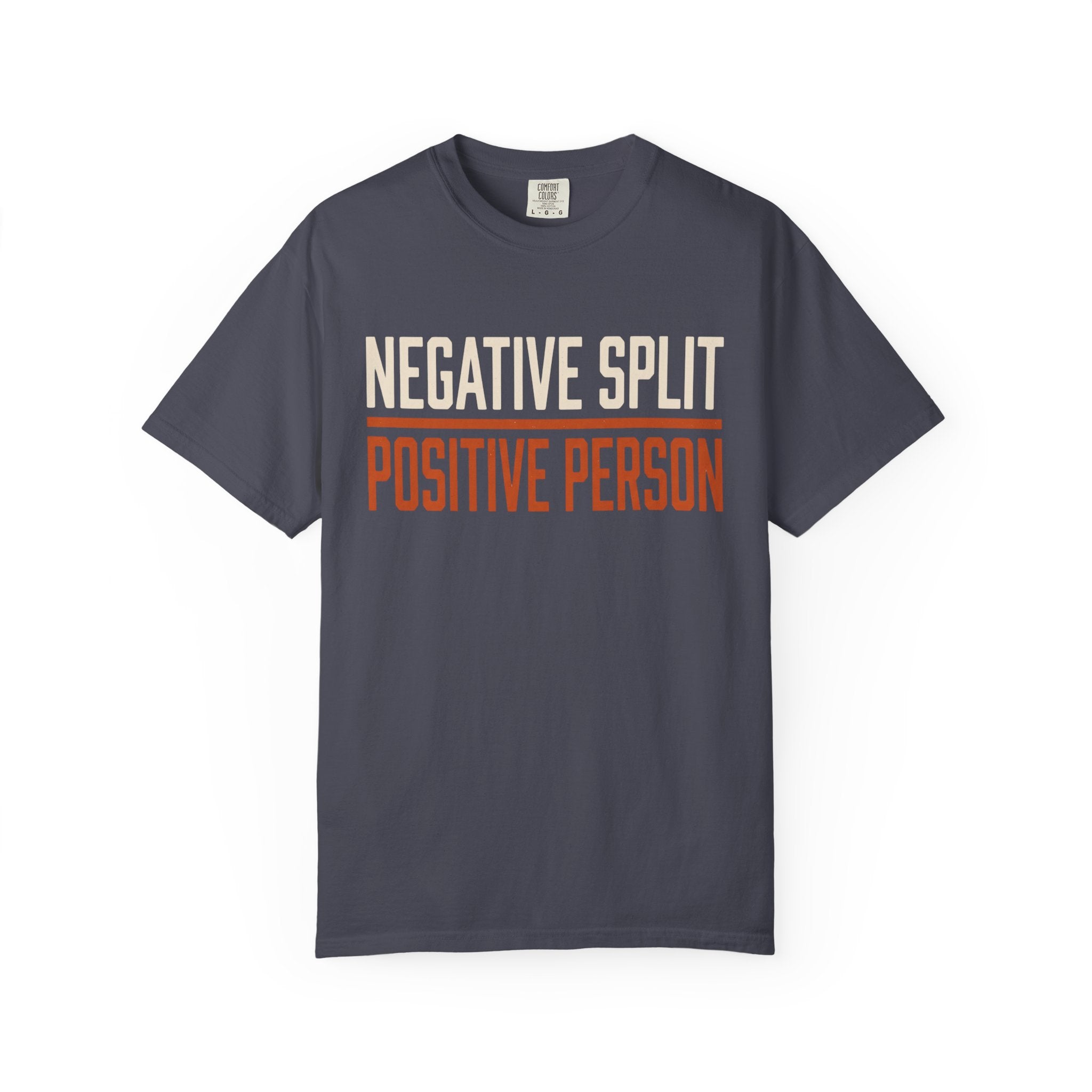 Negative Split Positive Person Tee