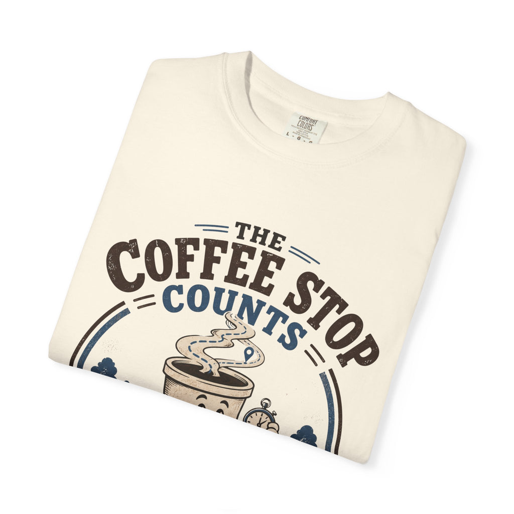 The Coffee Stop Counts Tee