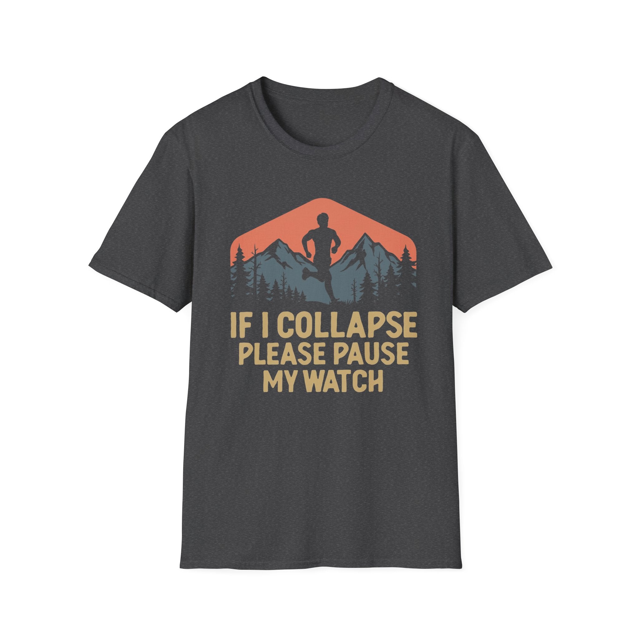 If I Collapse Please Pause My Watch Tee
