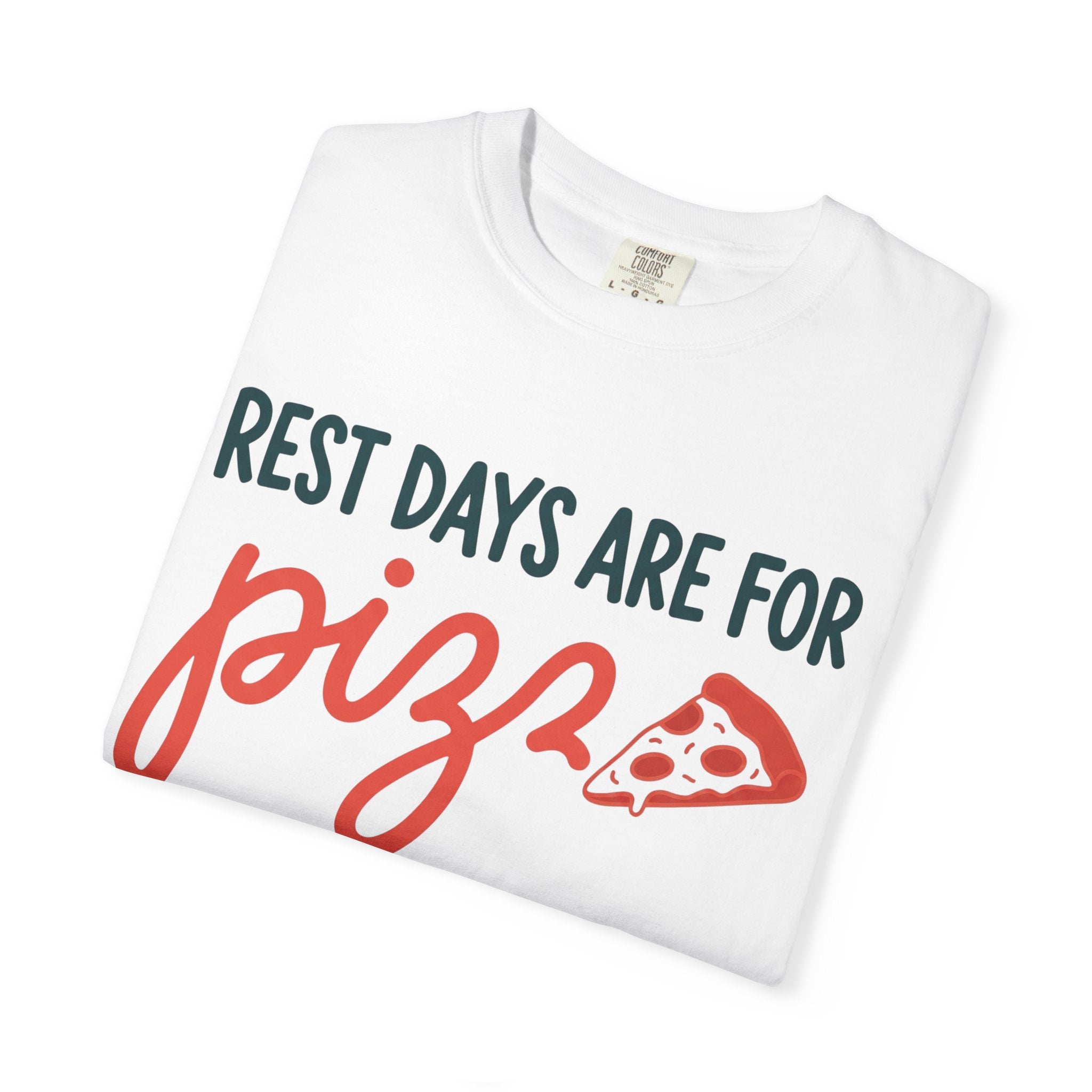 Rest Days Are For Pizza Tee