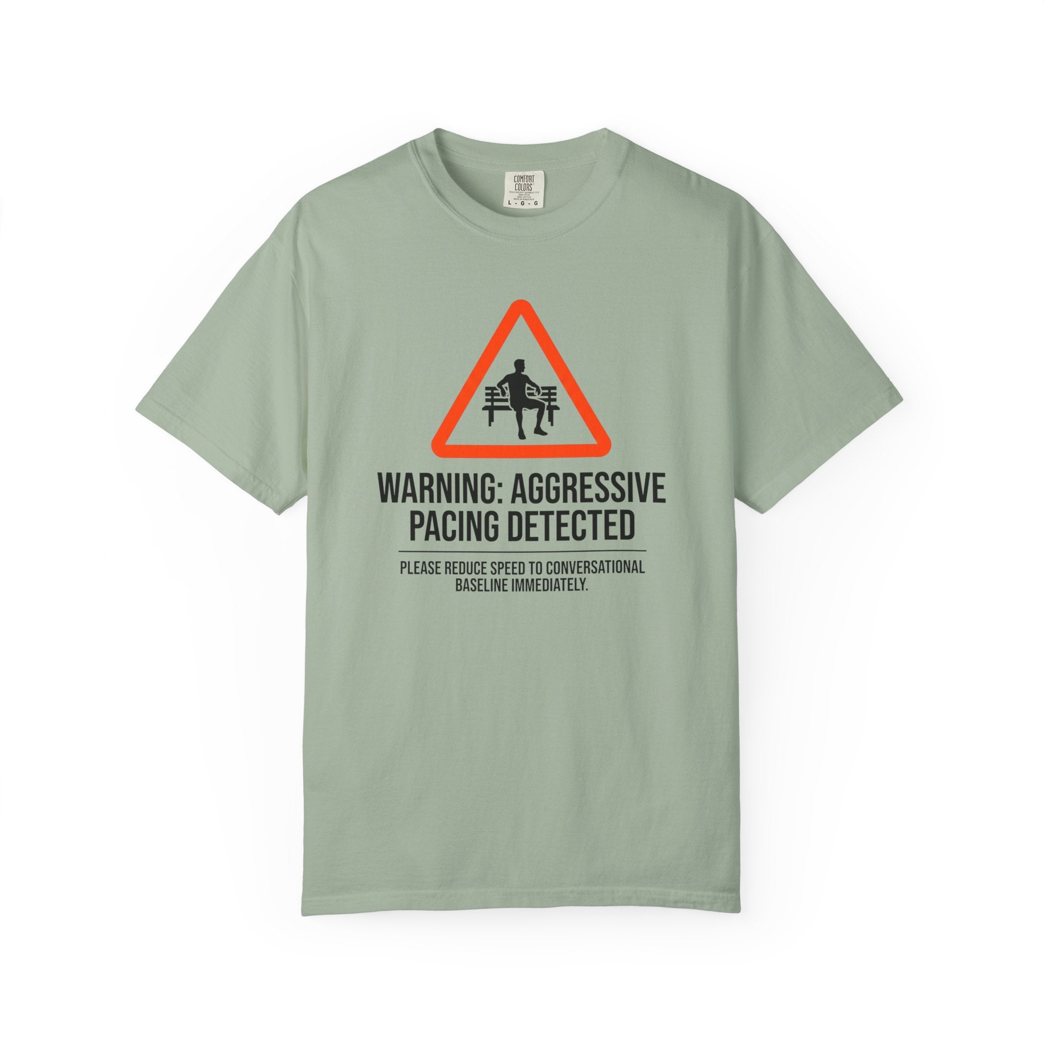 Aggressive Pacing Tee