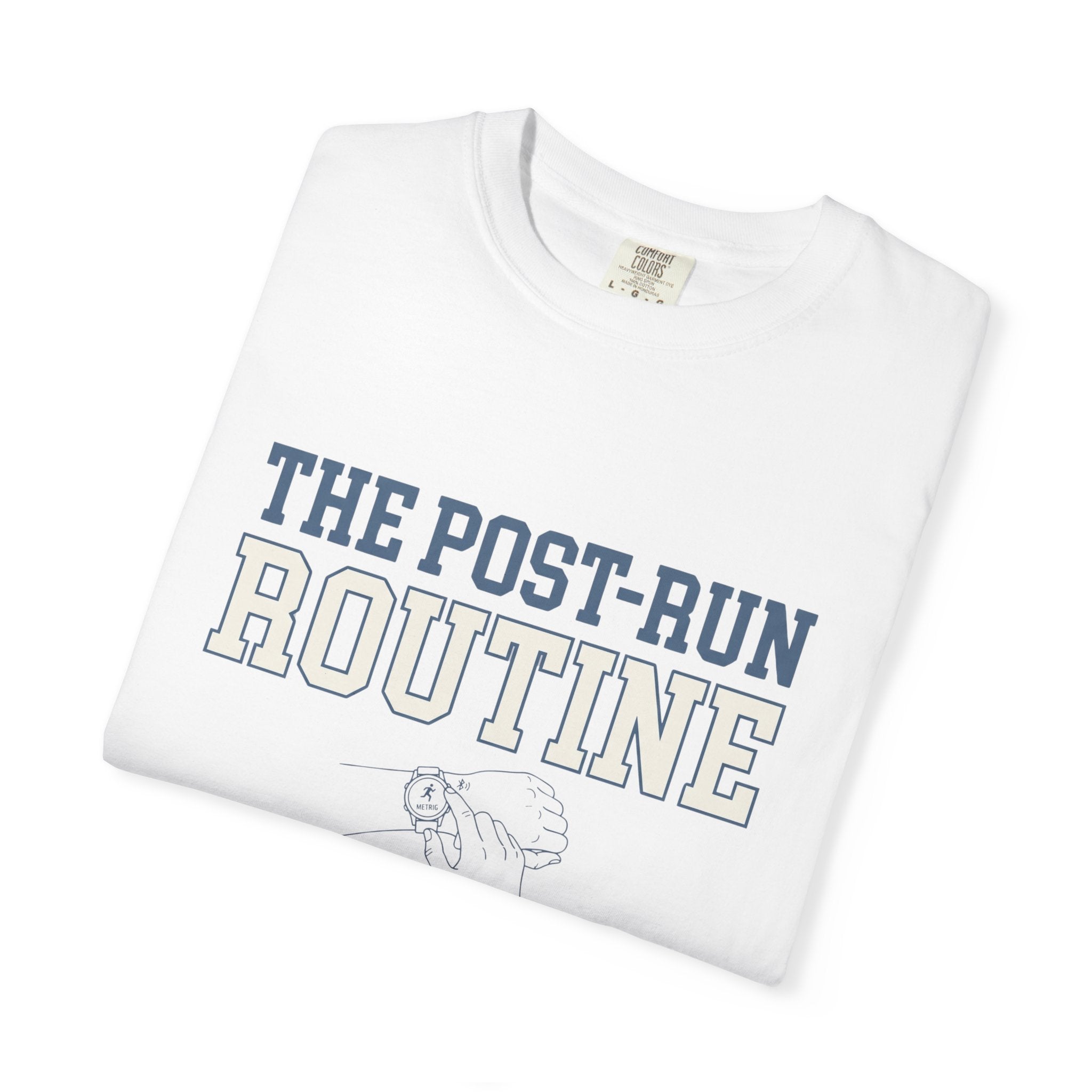 Post-Run Routine Tee