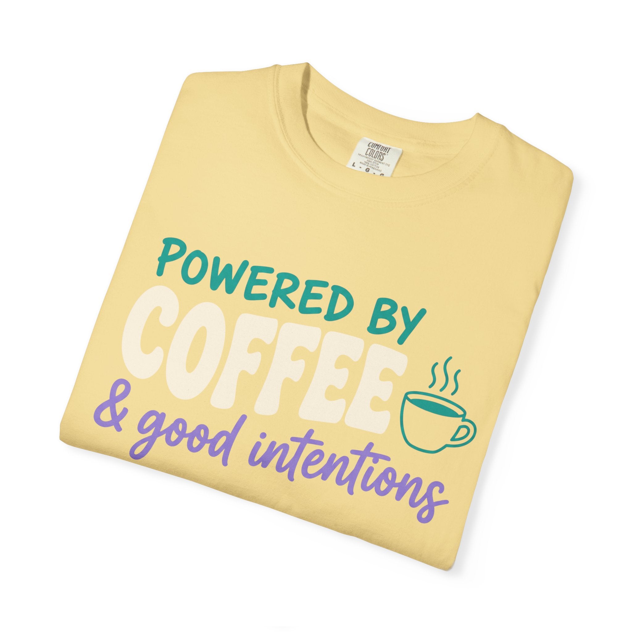 Coffee & Good Intentions Tee