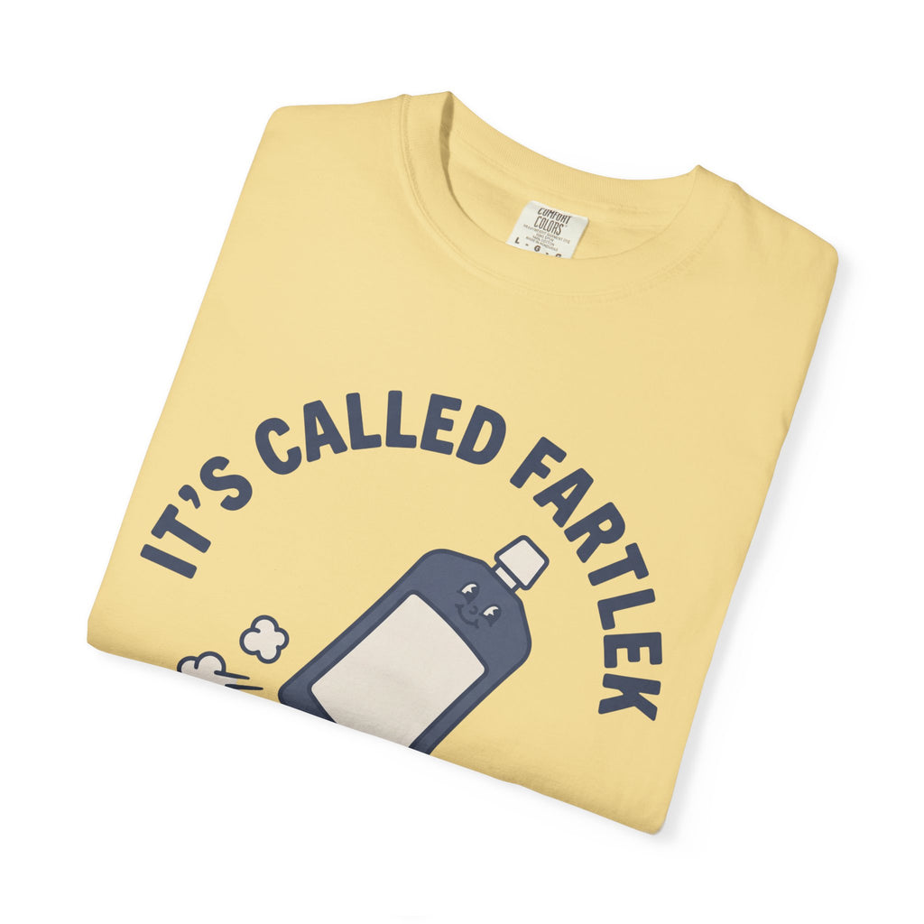 Called Fartlek For A Reason Tee