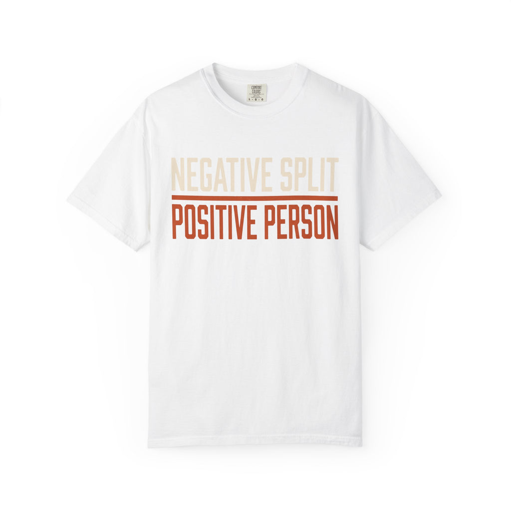 Negative Split Positive Person Tee