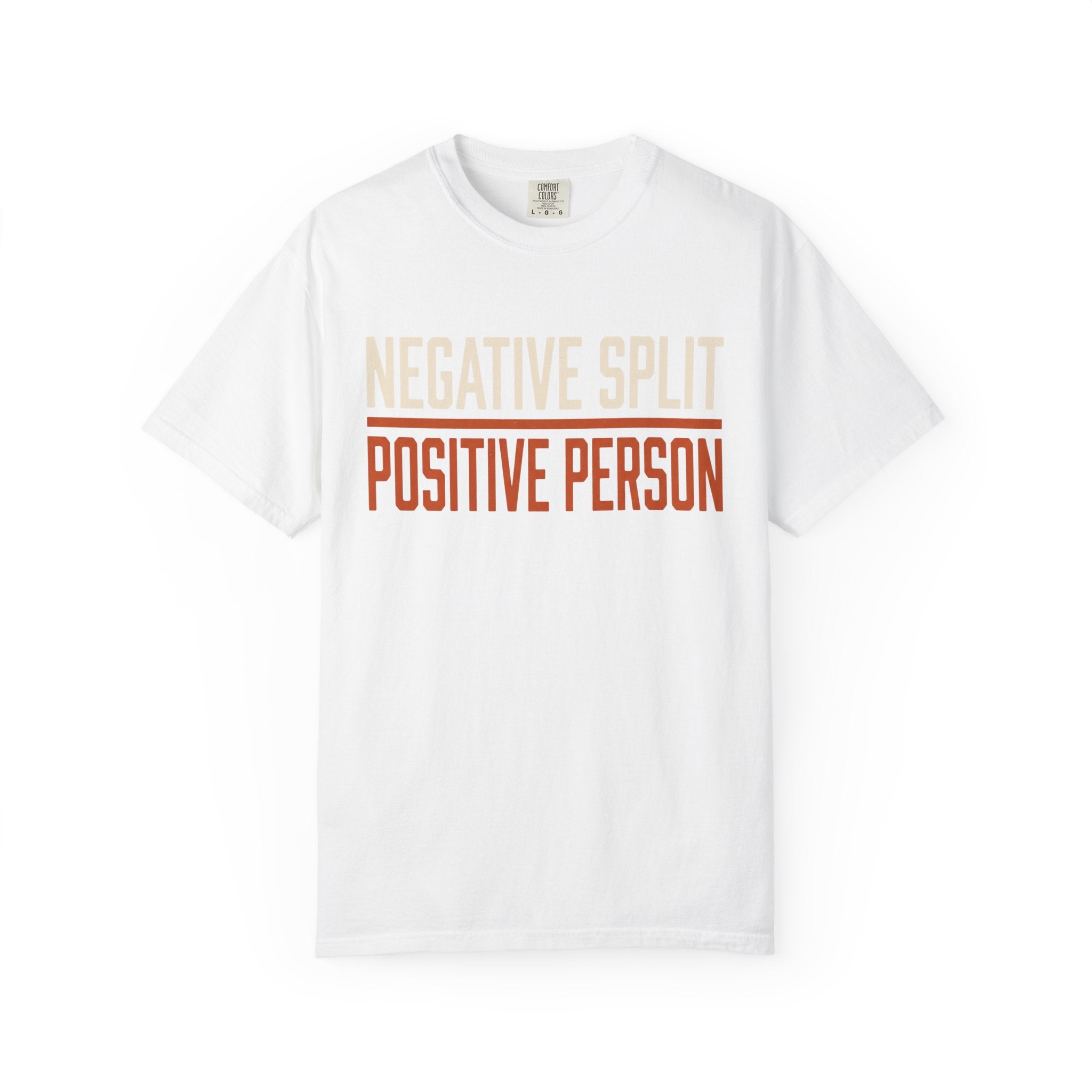 Negative Split Positive Person Tee