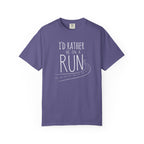 I'd Rather Be on a Run Tee